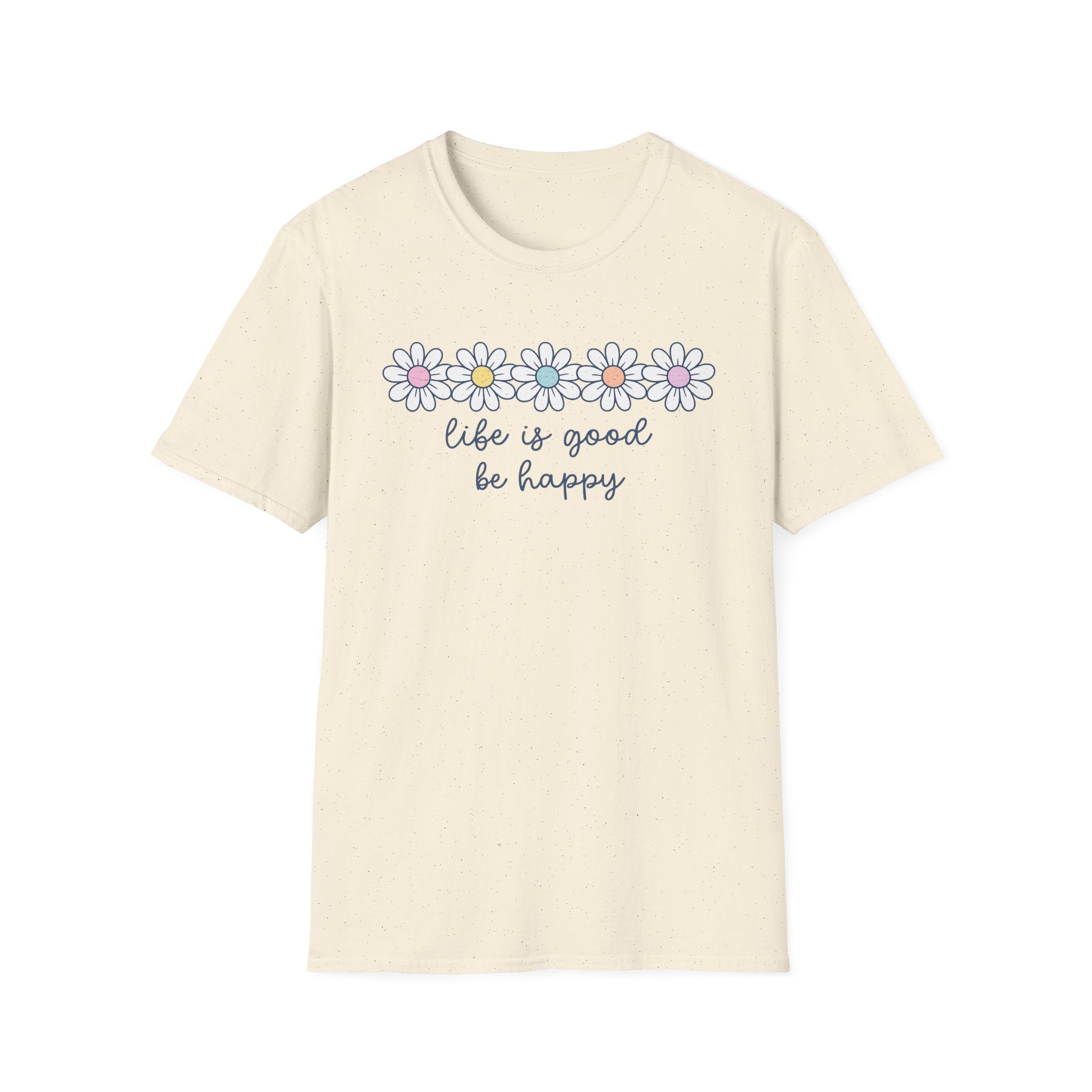 "Life is good" T-Shirt