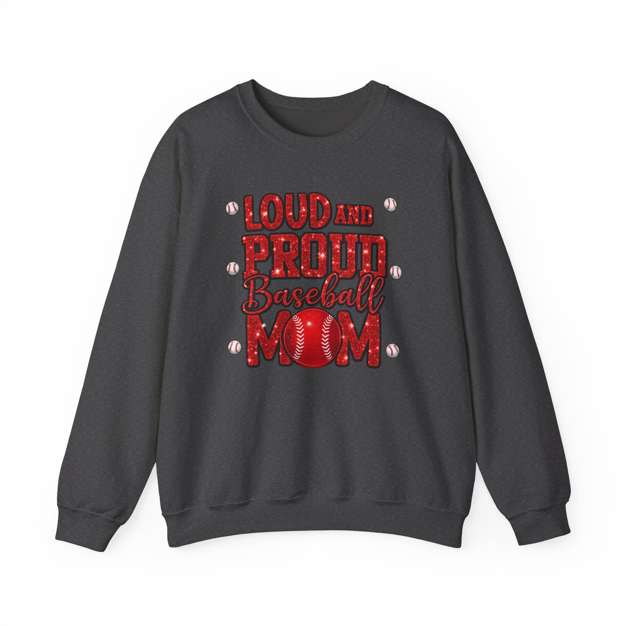 "Loud and proud" baseball crewneck sweatshirt