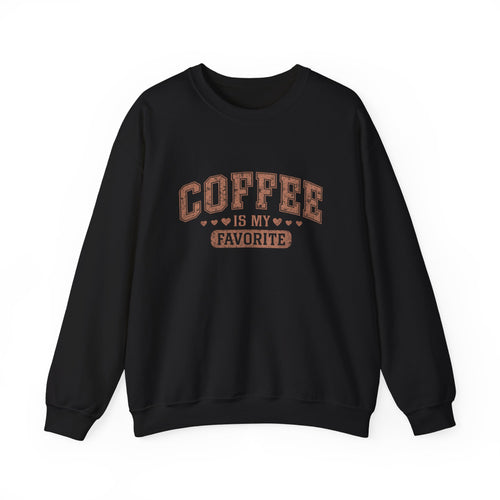 "Coffee is my favorite" Crewneck Sweatshirt